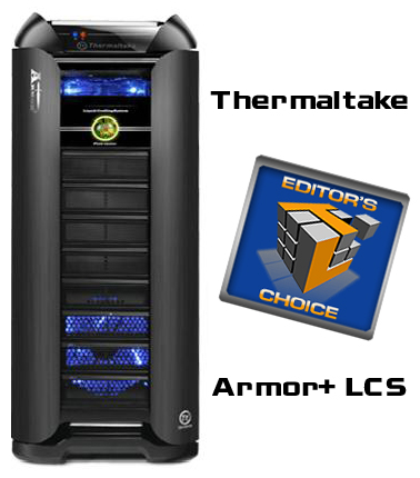 Thermaltake Armor+ LCS TechwareLabs Editors Choice Rig Gaming Awesome